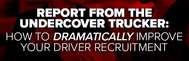 How to Dramatically Improve Driver Recruitment