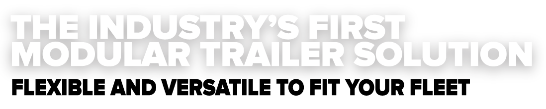 The Industry's First Modular Trailer Solution - FL Flex FleetLocate by Spireon